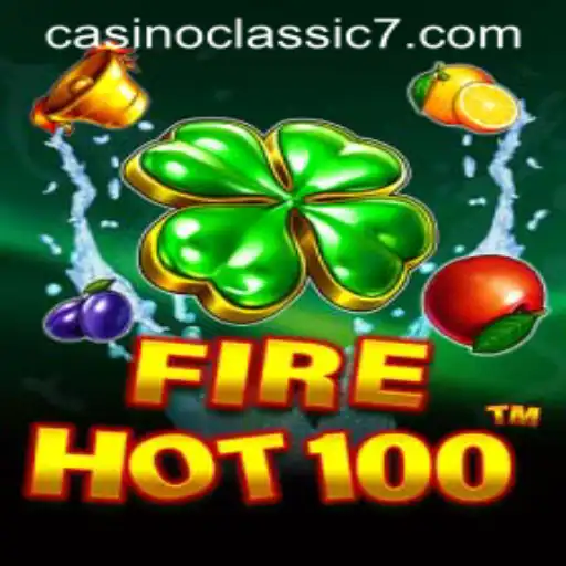 Exploring the Thrill of FireHot100 at Casino Classic