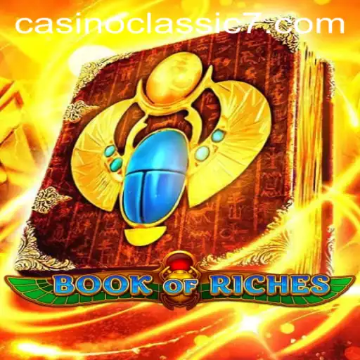 Exploring the Thrilling World of BookofRiches at Casino Classic