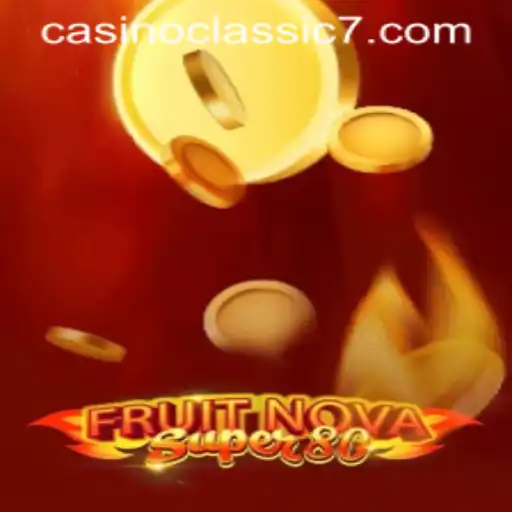 Exploring FruitNovaSuper80: A Classic Casino Experience